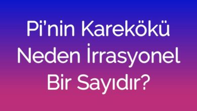 Pi’nin Karekökü Neden İrrasyonel Bir Sayıdır?